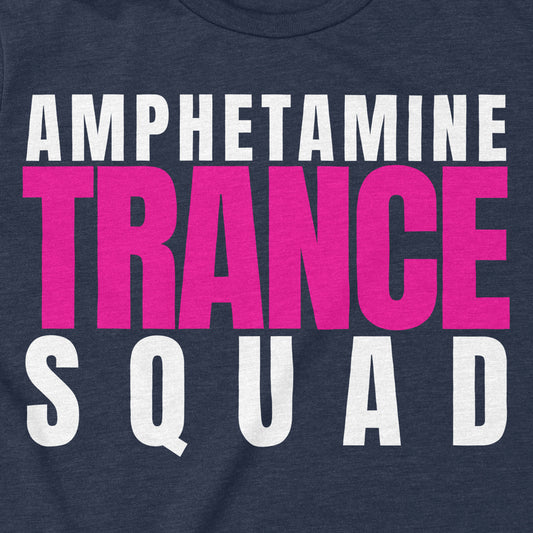 Amphetamine Trance Squad