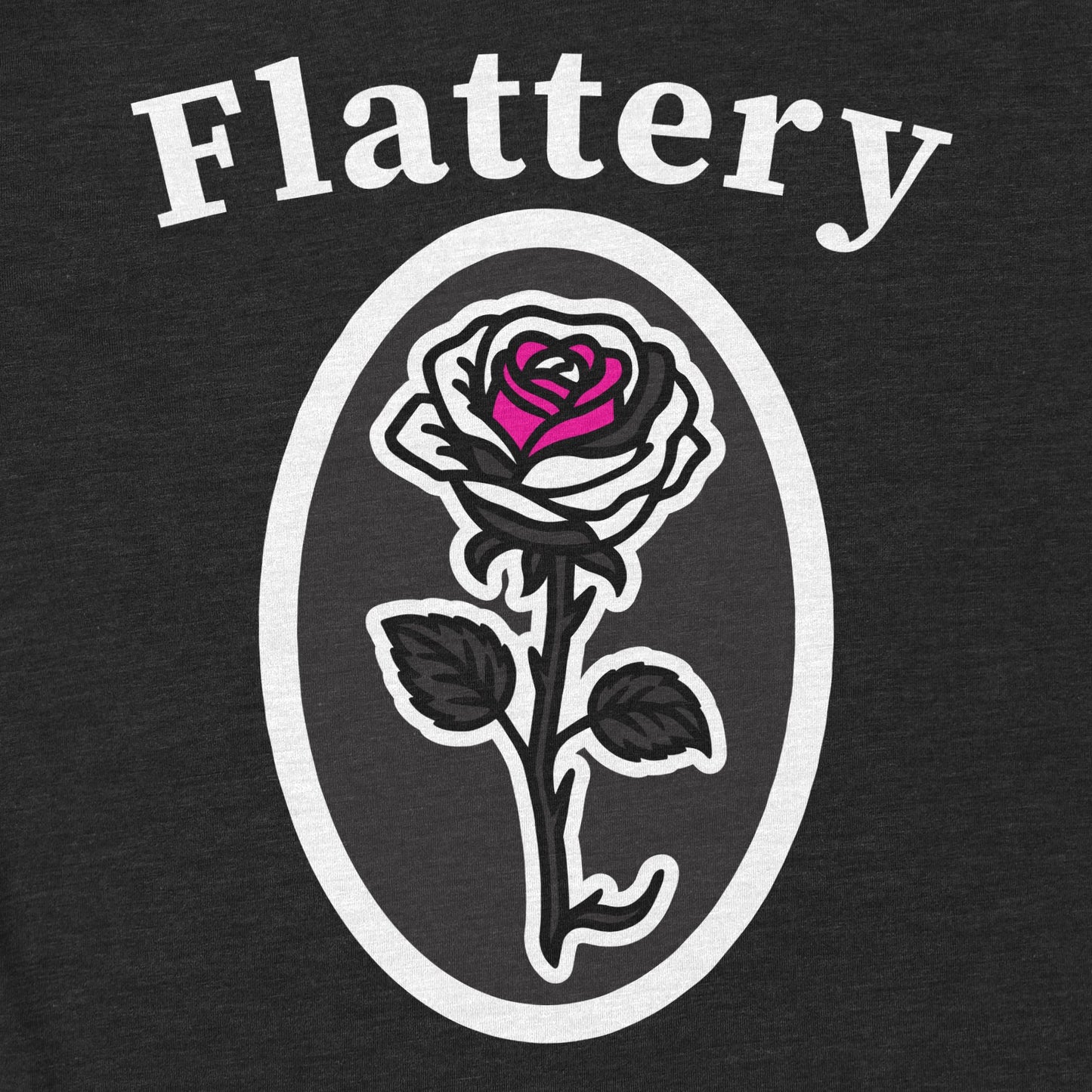 Flattery
