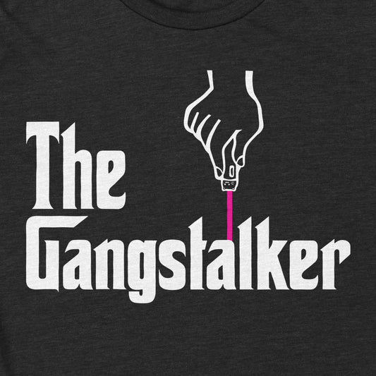 The Gangstalker